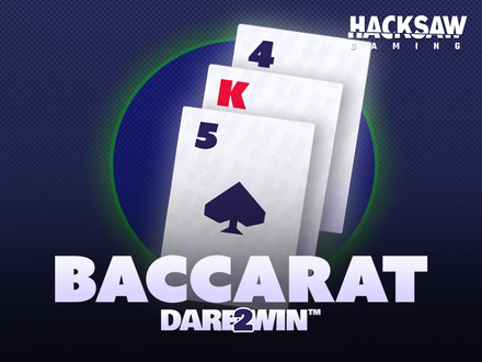 Baccarat - Dare 2 Win slot